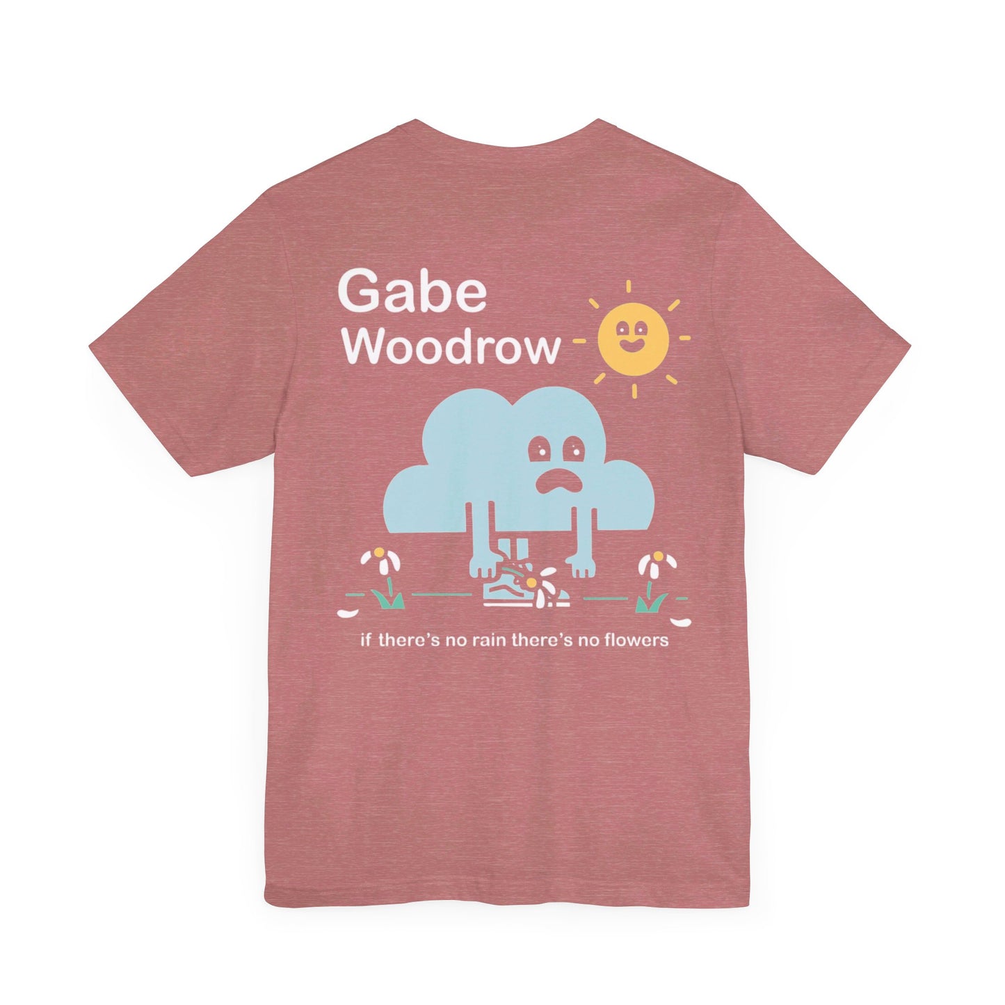 No Rain, No Flowers Unisex Jersey Short Sleeve Tee