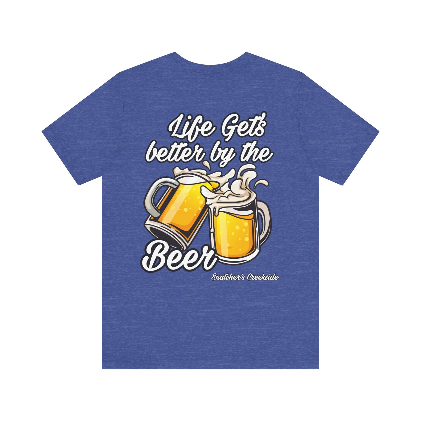 Better By The Beer Unisex Short Sleeve Tee