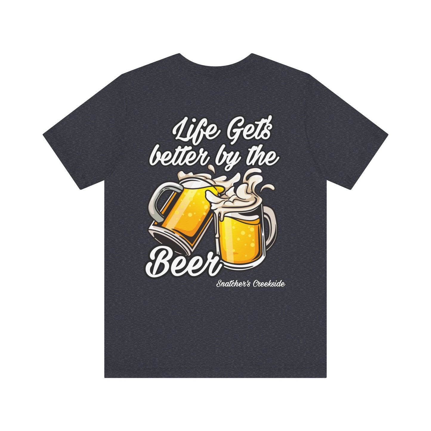 Better By The Beer Unisex Short Sleeve Tee