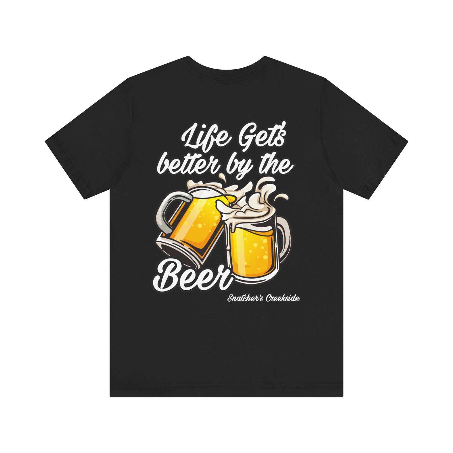 Better By The Beer Unisex Short Sleeve Tee
