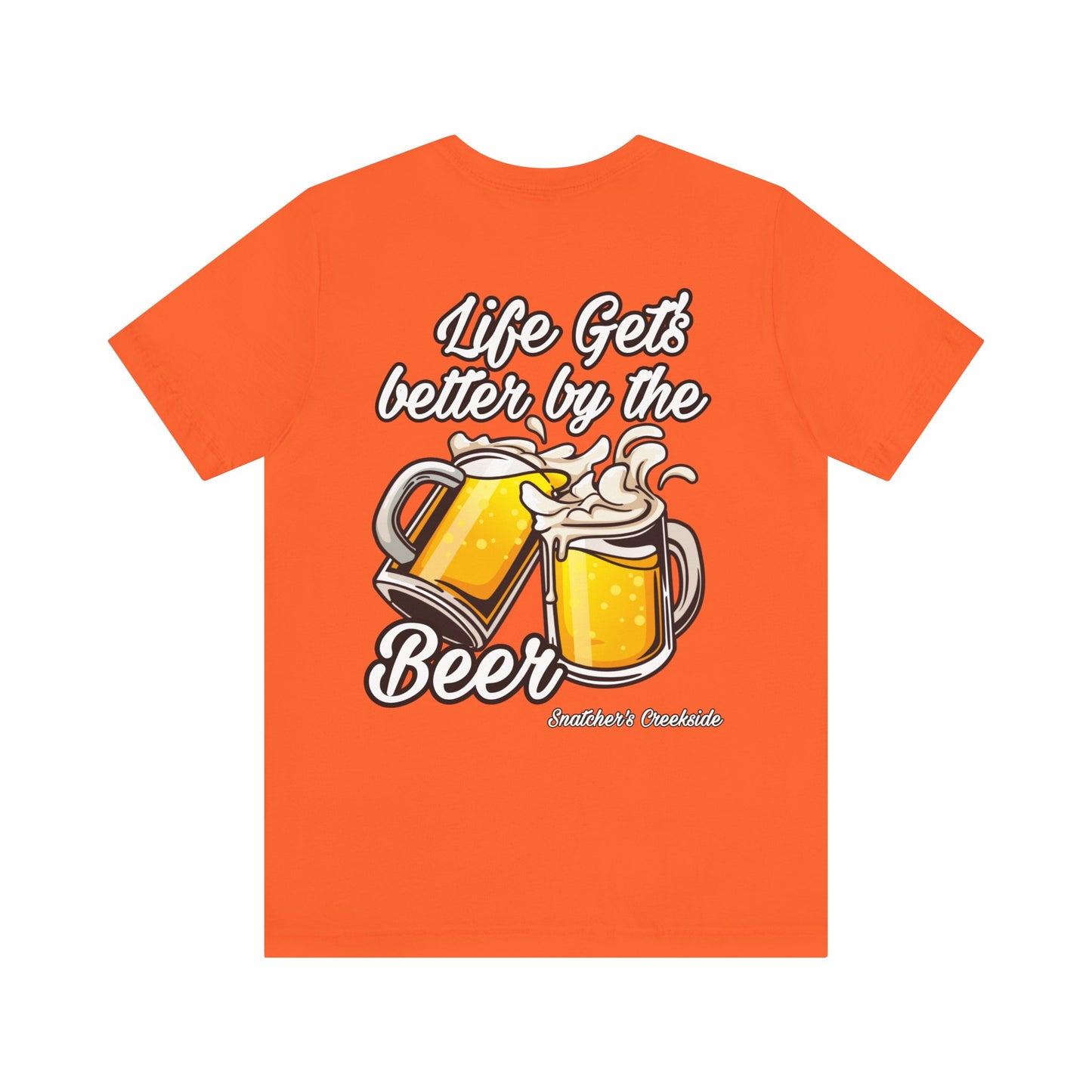 Better By The Beer Unisex Short Sleeve Tee
