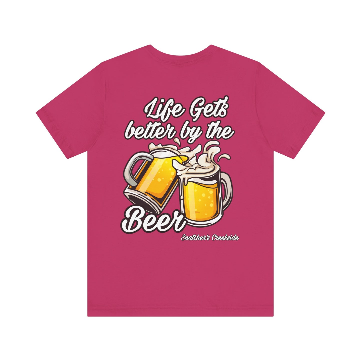 Better By The Beer Unisex Short Sleeve Tee