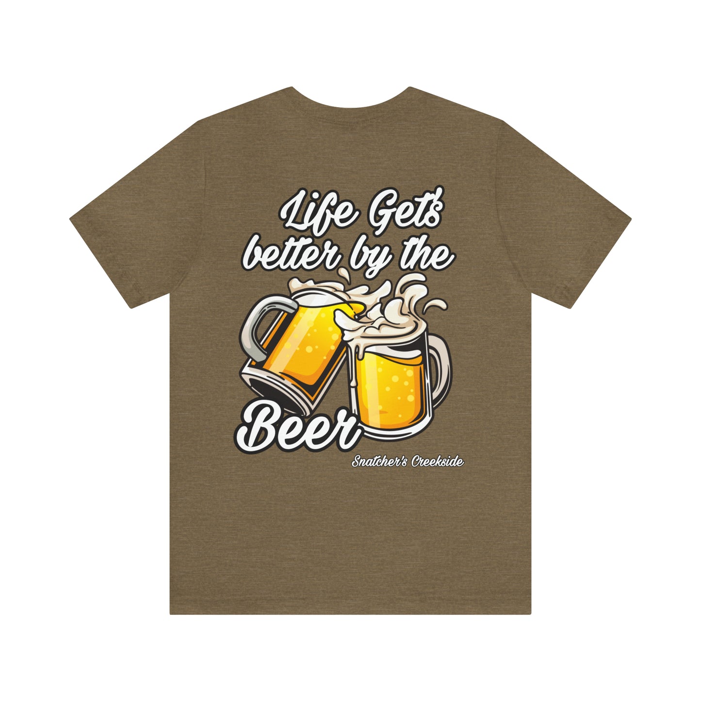 Better By The Beer Unisex Short Sleeve Tee