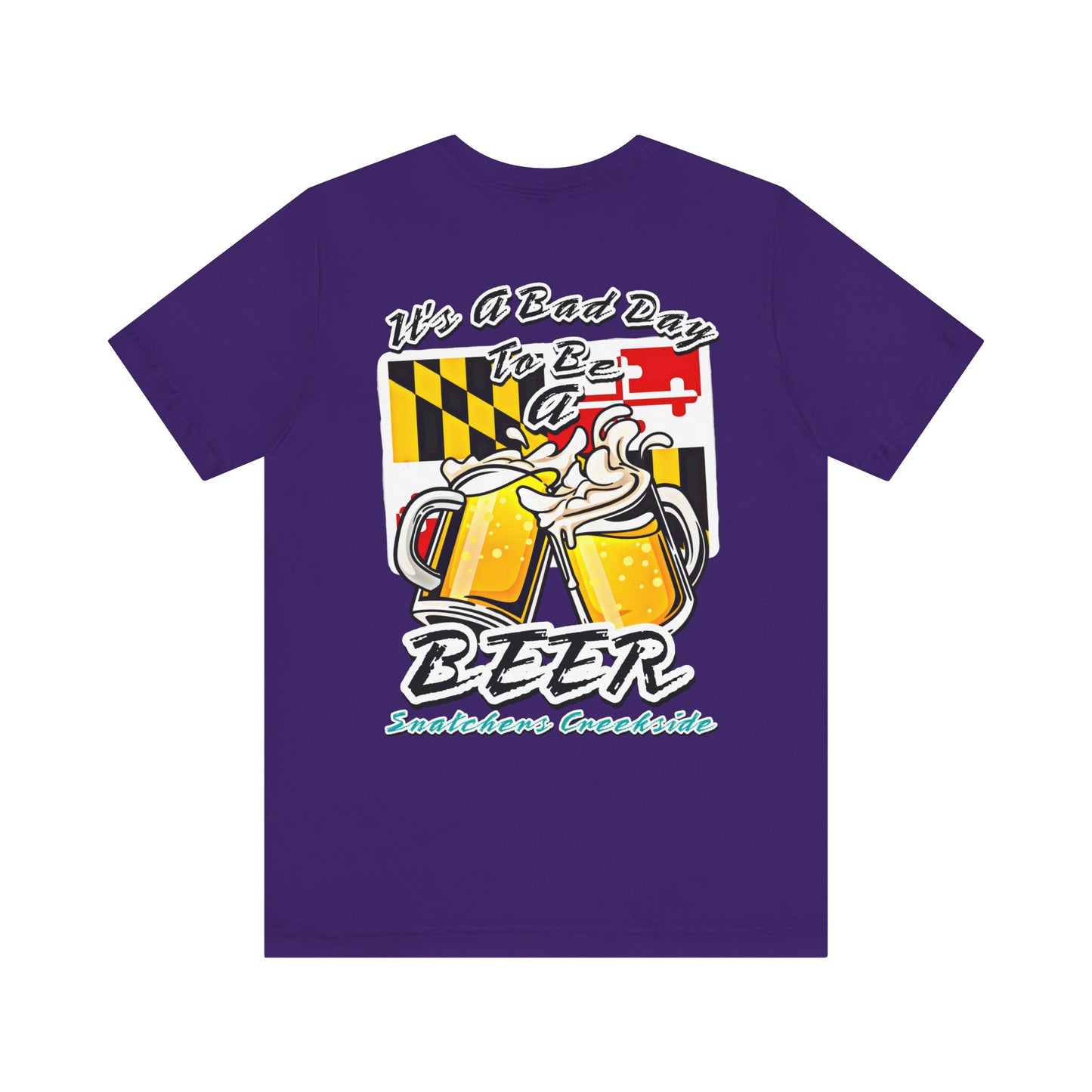 Bad Day To Be A Beer Unisex Short Sleeve Tee