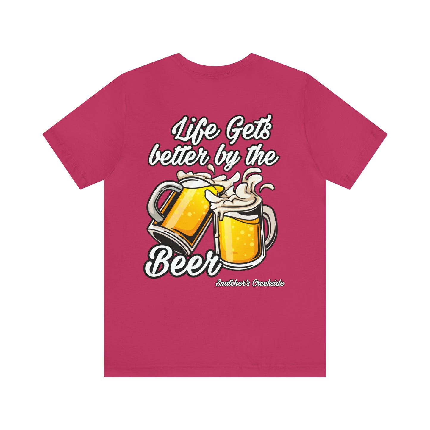 Better By The Beer Unisex Short Sleeve Tee