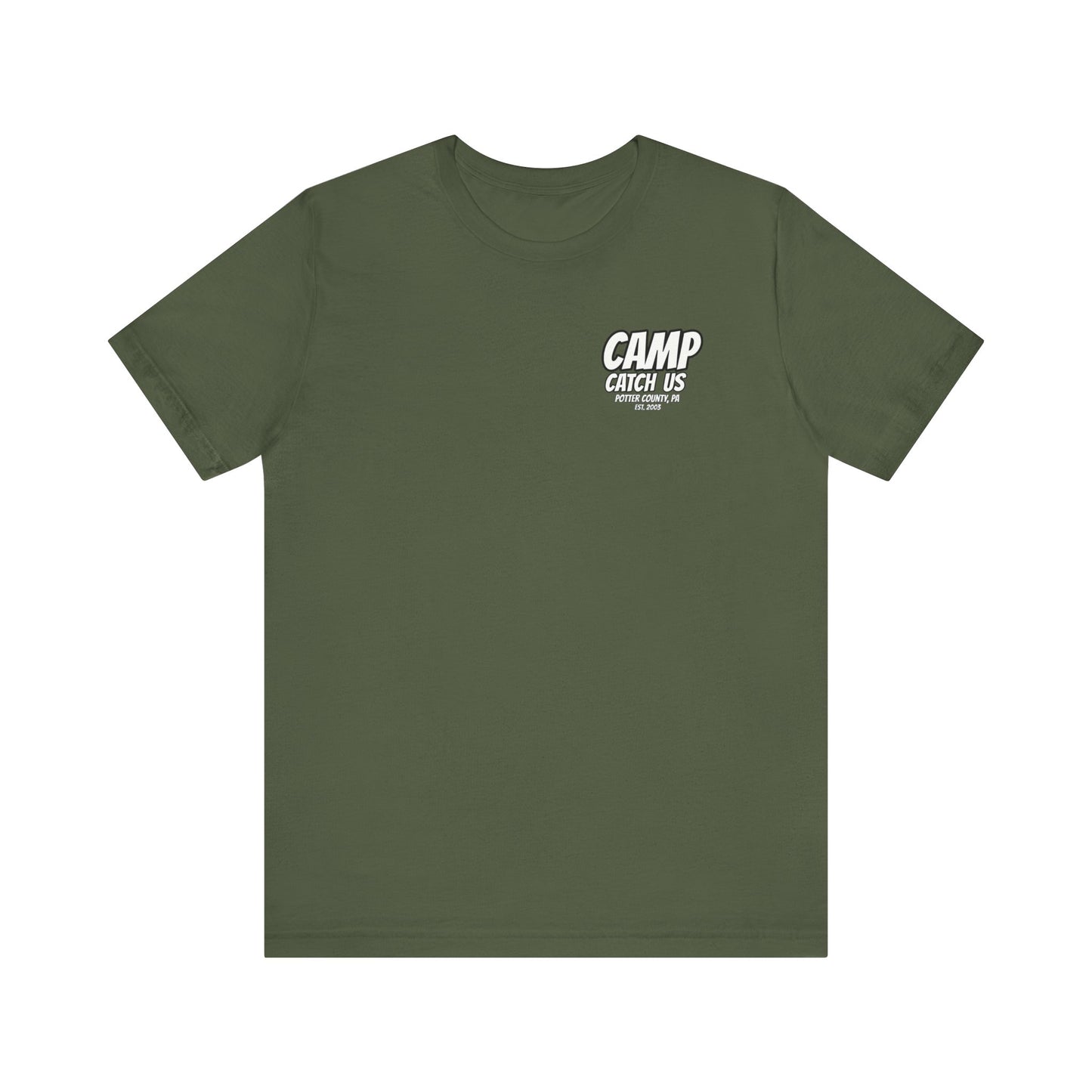 Camp Catch Us Unisex Jersey Short Sleeve Tee