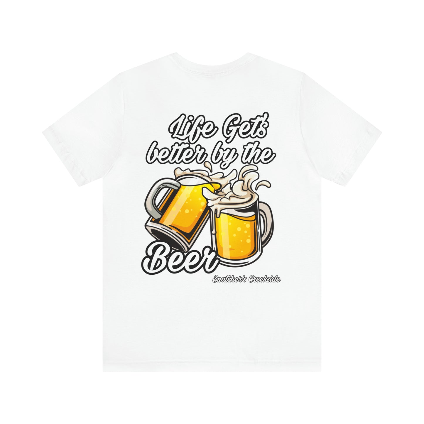 Better By The Beer Unisex Short Sleeve Tee