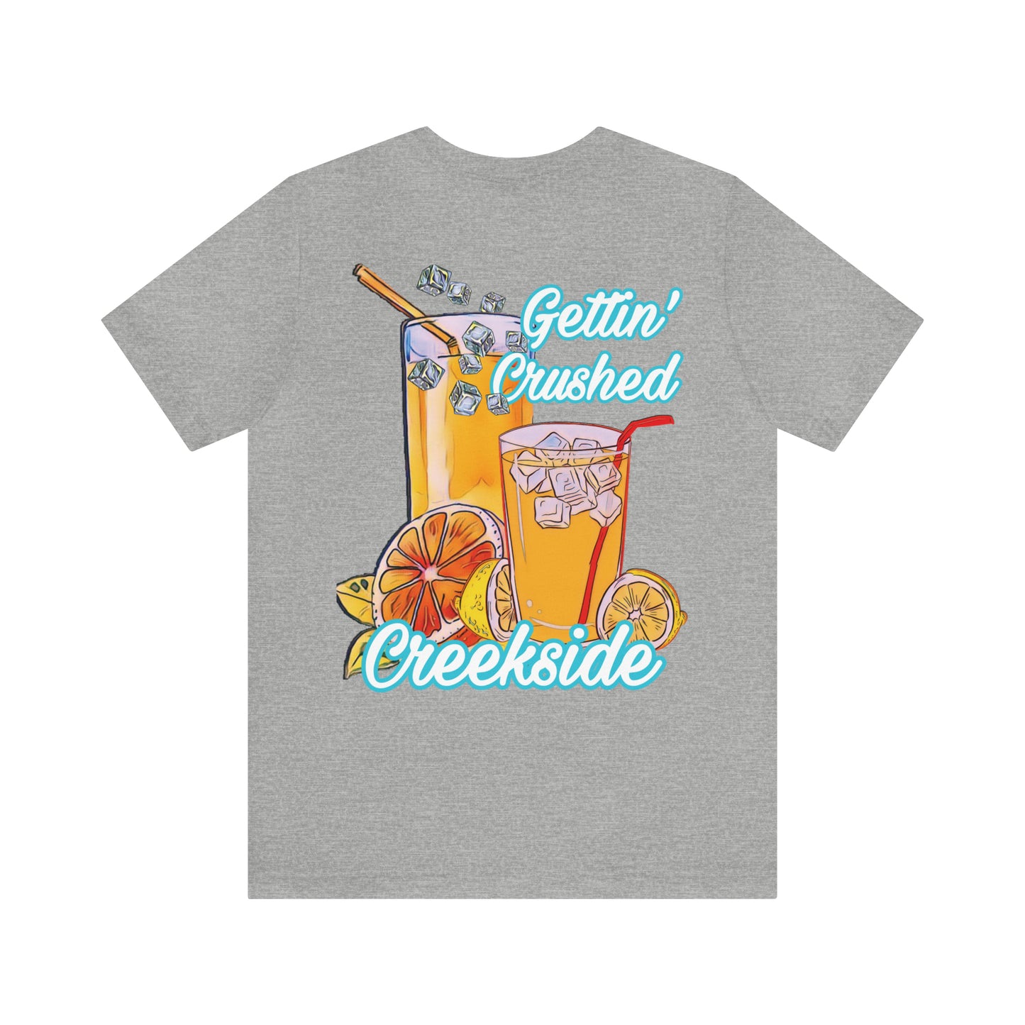 Gettin' Crushed Unisex Short Sleeve Tee