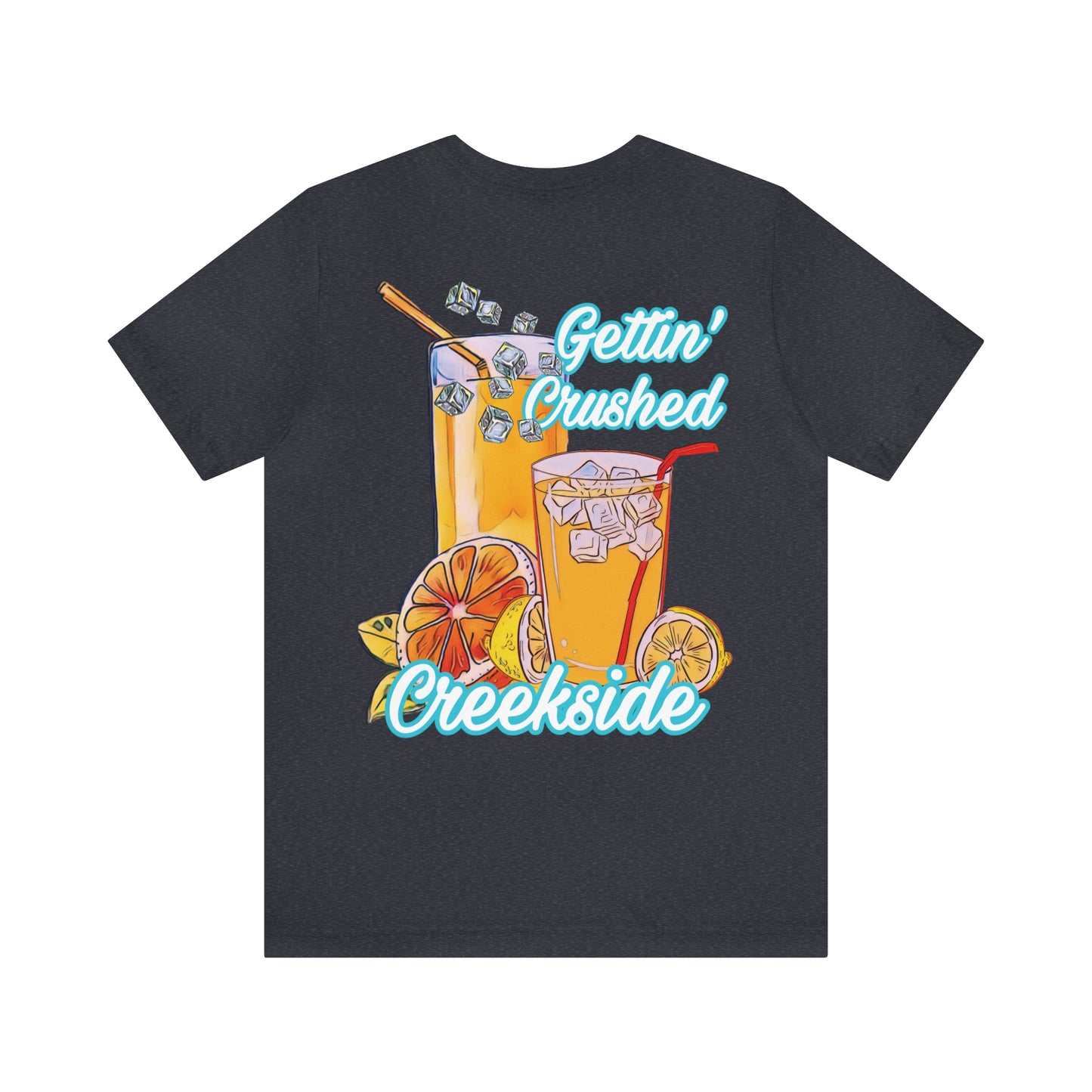 Gettin' Crushed Unisex Short Sleeve Tee