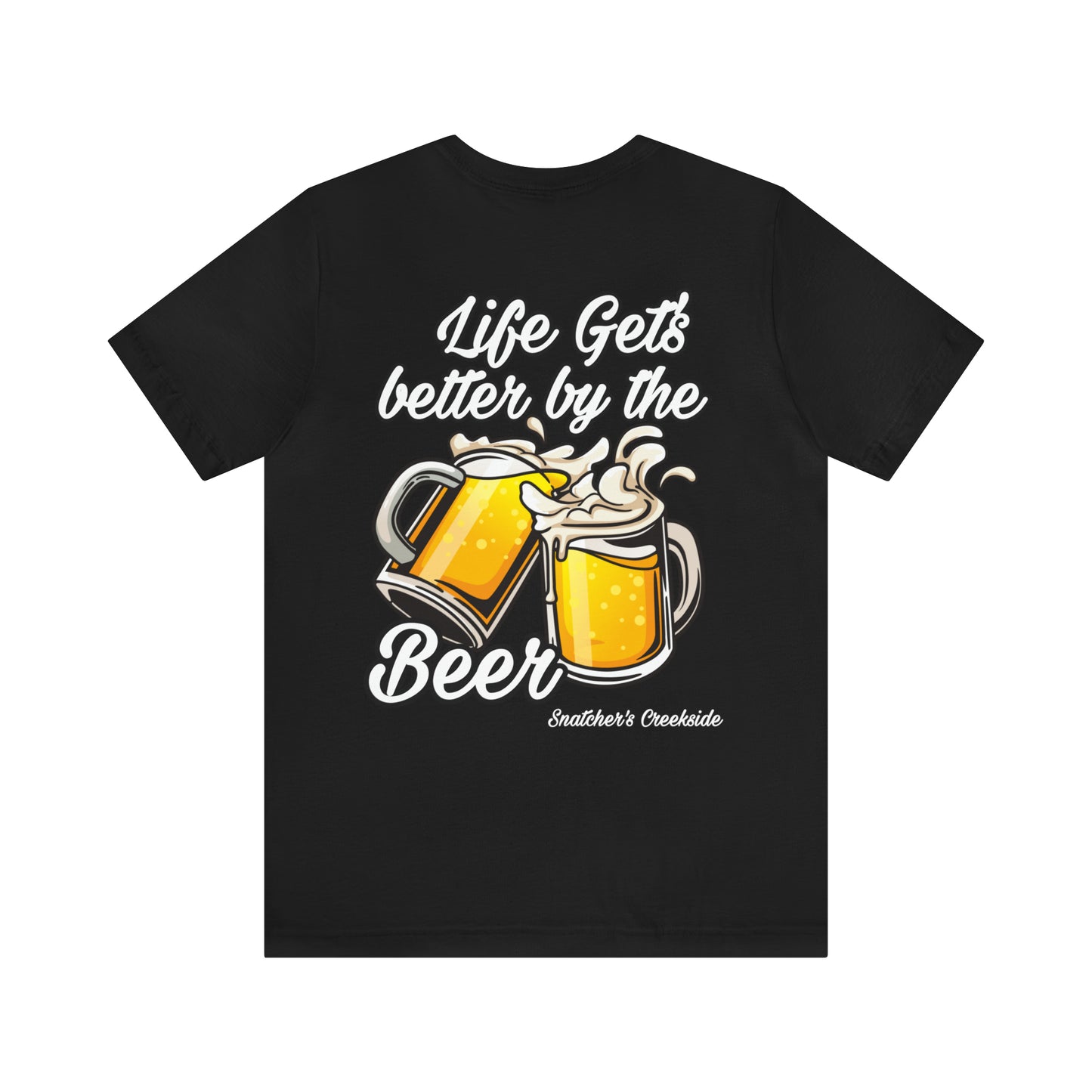 Better By The Beer Unisex Short Sleeve Tee