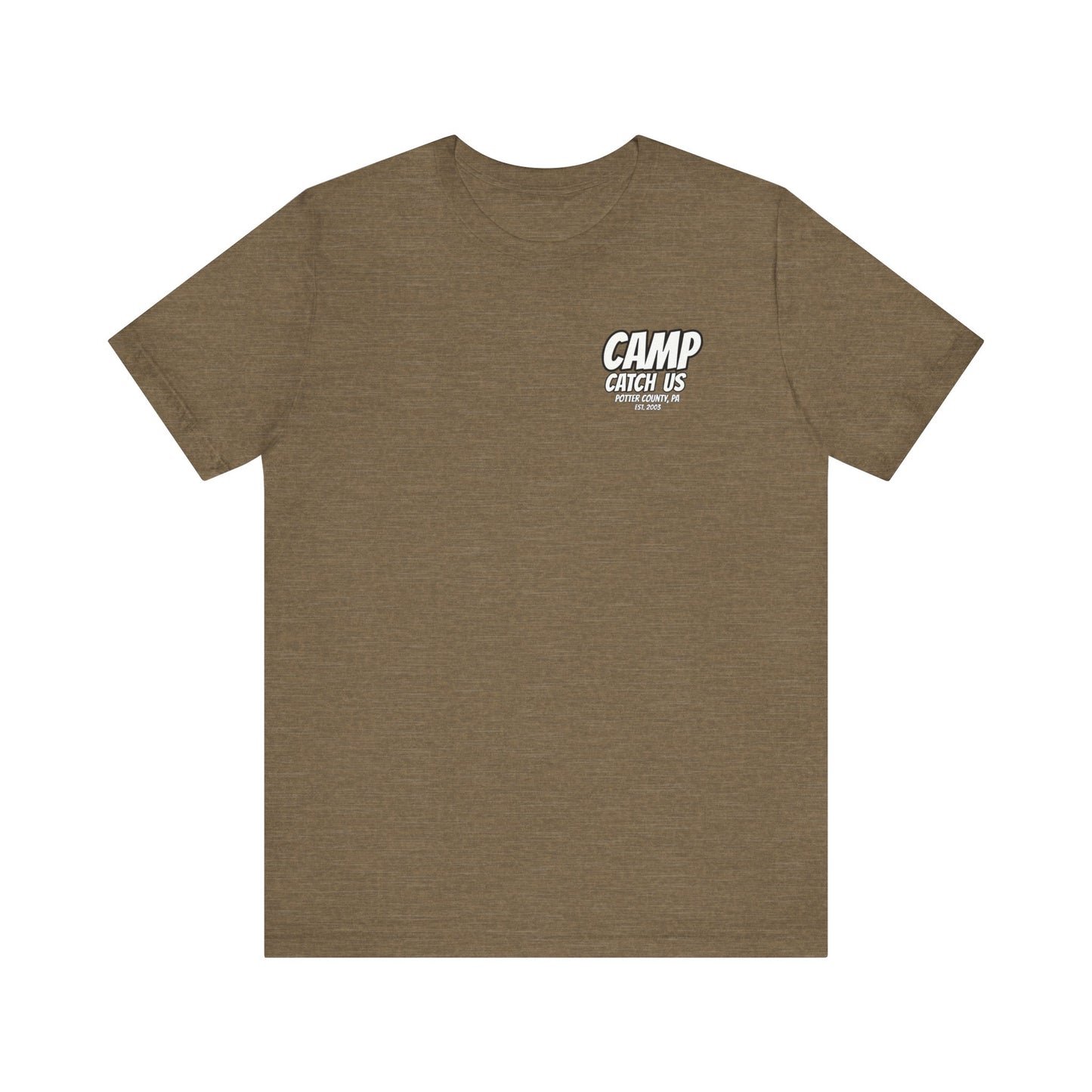 Camp Catch Us Unisex Jersey Short Sleeve Tee